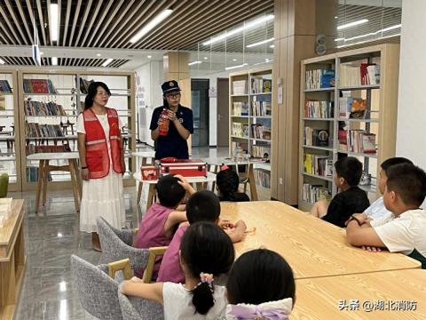 湖北鄂州：持续开展“消防课堂进暑托班”安全宣教活动