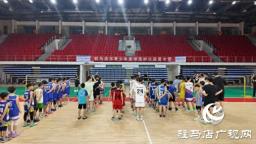 驻马店市体育公益培训系列活动之青少年篮球选材公益夏令营今日开营
